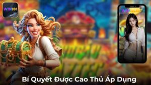 Chiến Thuật Chơi Game Kho Báu Aztec Hiệu Quả – Bí Kíp Săn Hũ