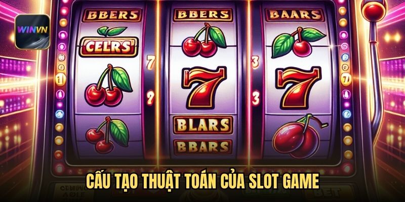 Cấu tạo thuật toán của slot game