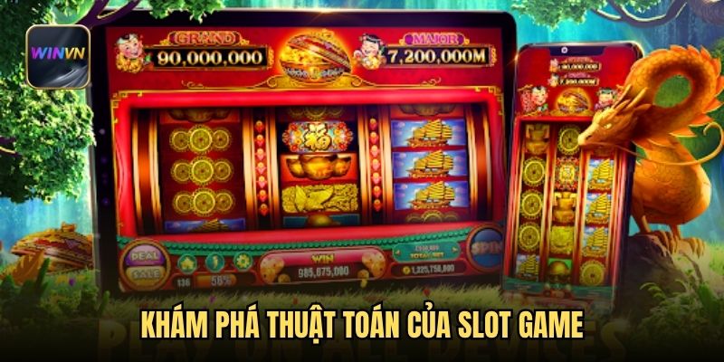 Khám phá thuật toán của slot game