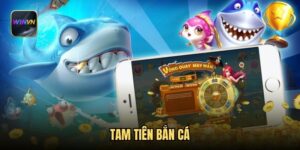 tam-tien-ban-ca